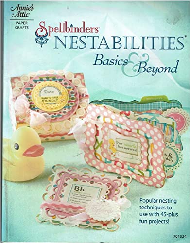 Spellbinders Nestabilities: Basics & Beyond