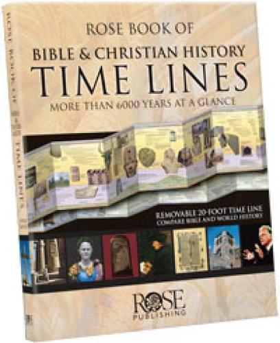 Rose Book of Bible and Christian History Time Lines