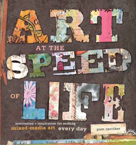 Art At The Speed Of Life