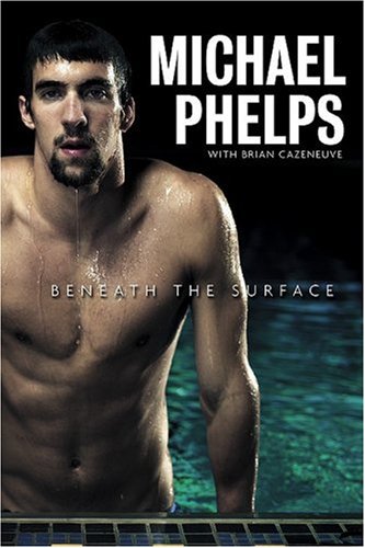 Michael Phelps; Beneath the Surface