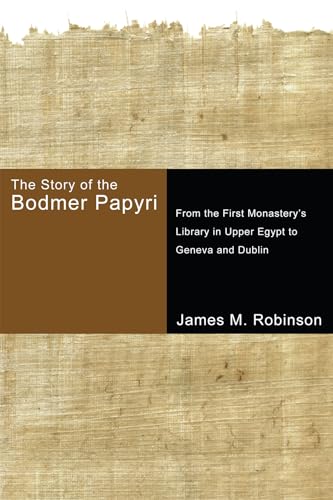 The Story of the Bodmer Papyri