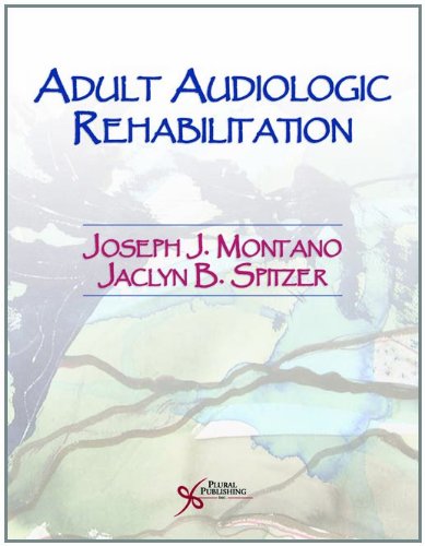 Advanced Practice in Adult Audiologic Rehabilitation