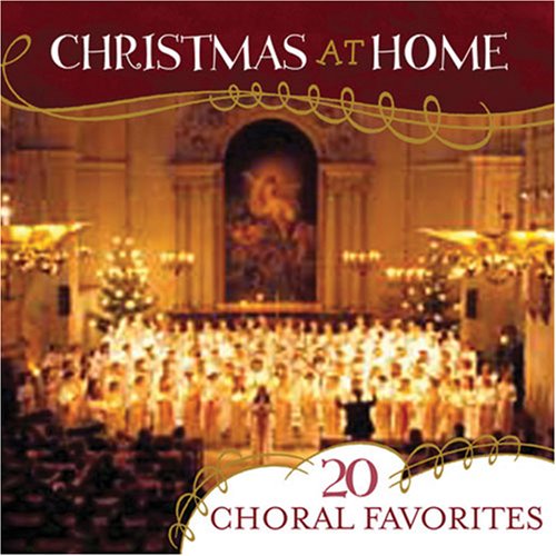 20 Choral Favorites: Christmas At Home