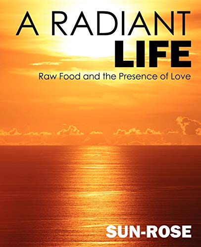 A Radiant Life