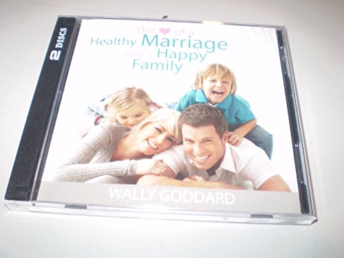 The Heart of a Healthy Marriage and a Happy Family