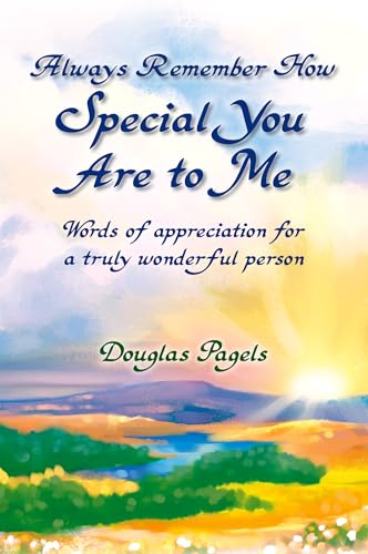 Always Remember How Special You Are to Me