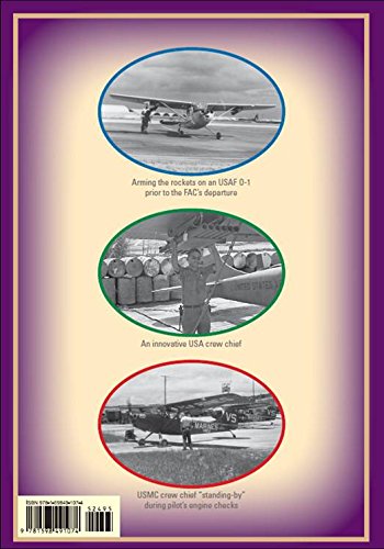 The Bird Dogs' Tale: The Combat Service of the Cessna O-1 Aircraft Within Southeast Asia, 1962-1972