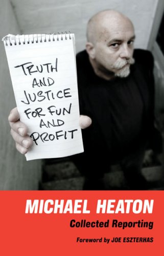 Truth and Justice for Fun and Profit