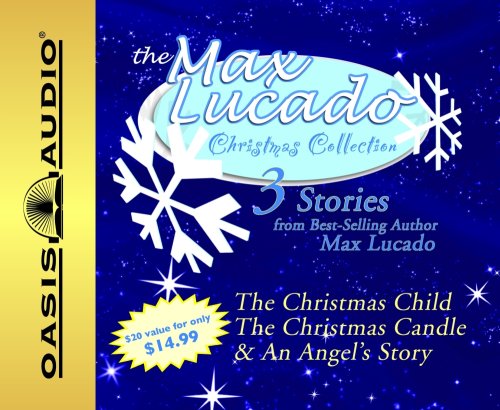 The Max Lucado Christmas Collection