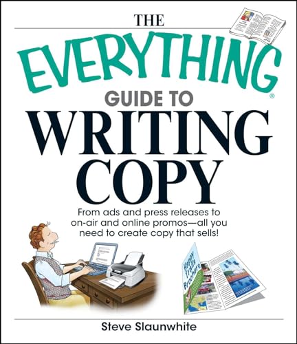 The Everything Guide to Writing Copy