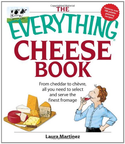 The Everything Cheese Book