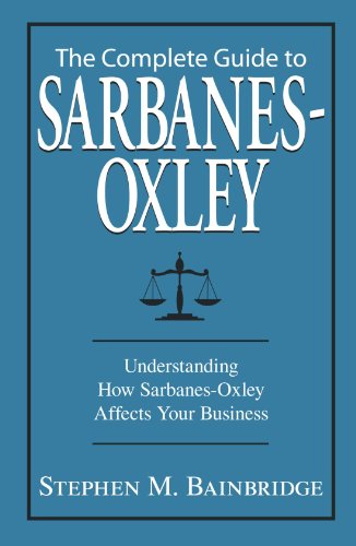 The Complete Guide to Sarbanes-Oxley