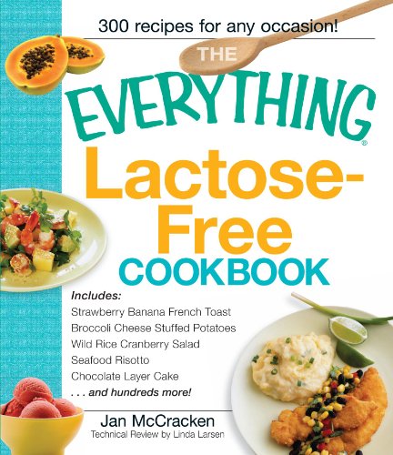 The "Everything" Lactose-Free Cookbook