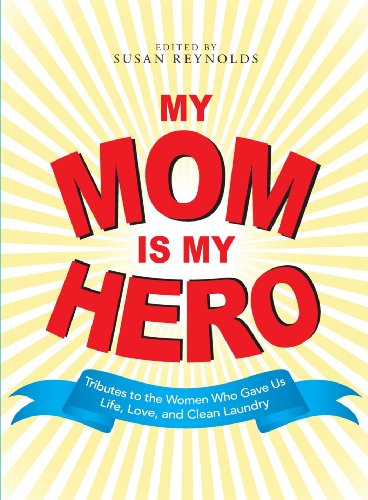 My Mom is My Hero