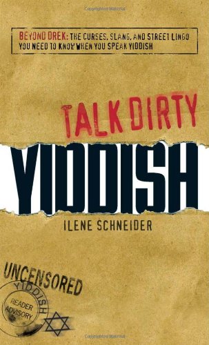 Talk Dirty Yiddish