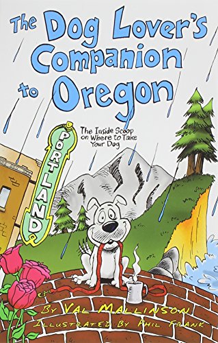 The Dog Lover's Companion to Oregon