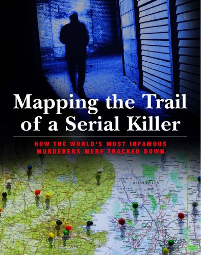 Mapping the Trail of a Serial Killer