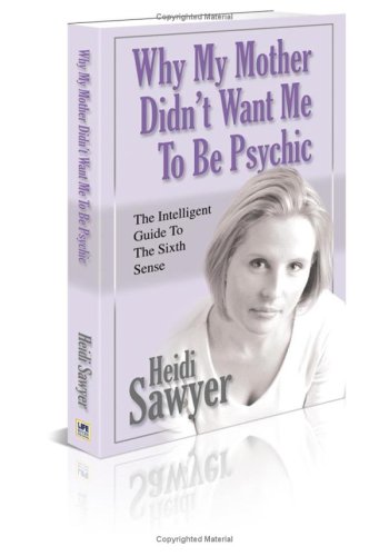 Why My Mother Didn't Want Me to be Psychic