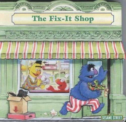 The Fix-it Shop (123 SESAME STREET READ WITH ELMO)