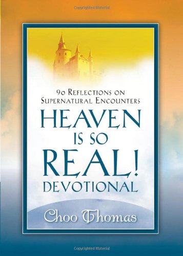 Heaven Is So Real Devotional