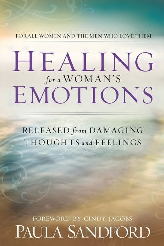 Healing For A Woman's Emotions