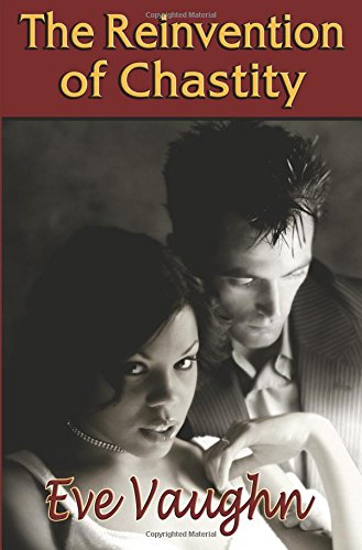 Reinvention of Chastity