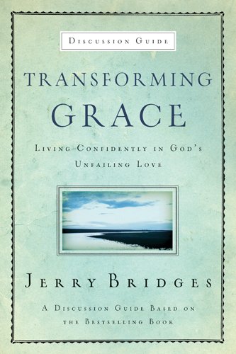 Transforming Grace Discussion Guide