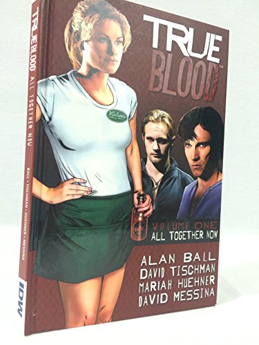 Alan Ball True Blood Season Hd True Blood Volume 1: All Together