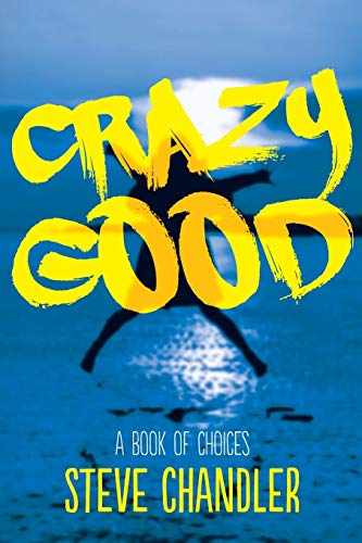 Crazy Good
