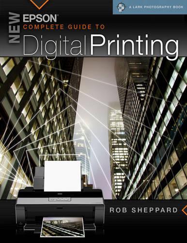 New Epson Complete Guide to Digital Printing