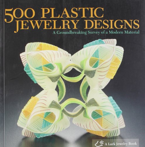 500 Plastic Jewelry Designs