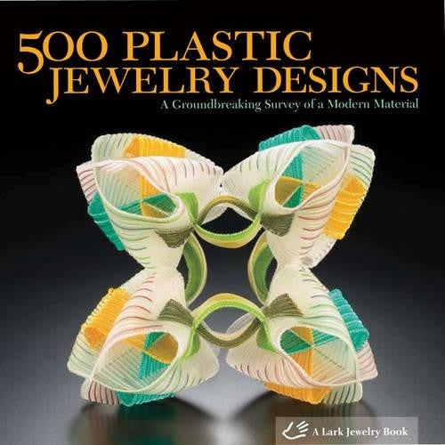 500 Plastic Jewelry Designs