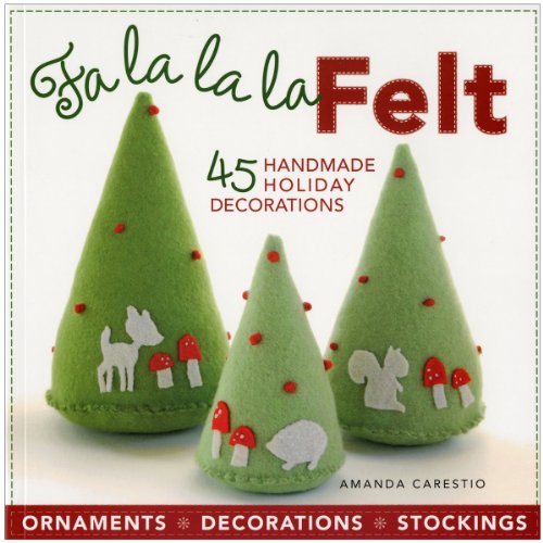 Fa la la la Felt