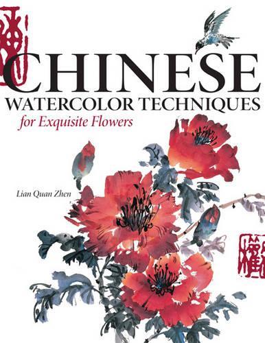 Chinese Watercolour Techniques for Exquisite Flowers