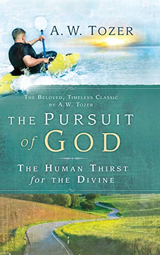 Pursuit Of God, The