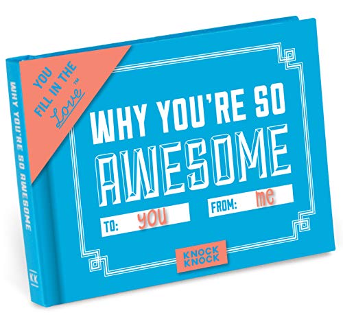 Knock Knock Why You're So Awesome Book Fill in the Love Fill-in-the-Blank Book & Gift Journal