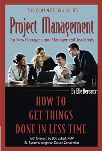 Complete Guide to Project Management for New Managers & Manager Assistants
