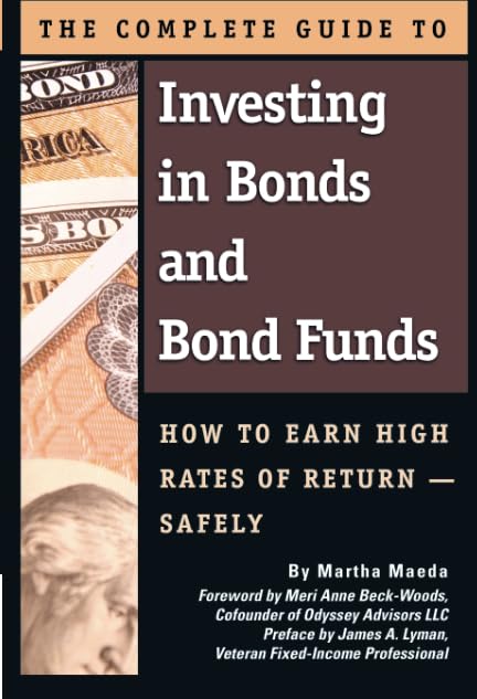 Complete Guide to Investing in Bonds & Bond Funds