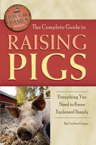 Complete Guide to Raising Pigs
