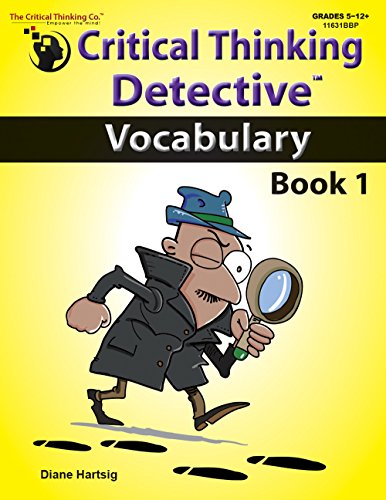 Critical Thinking DetectiveTM Vocabulary Book Fun Mystery Cases to Improve Vocabulary Grades