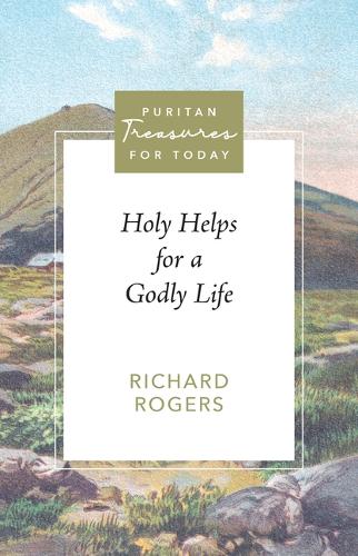 Holy Helps For A Godly Life