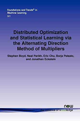 Distributed Optimization and Statistical Learning via the Alternating Direction Method of Multipliers