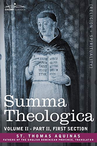 Summa Theologica, Volume 2 (Part II, First Section)
