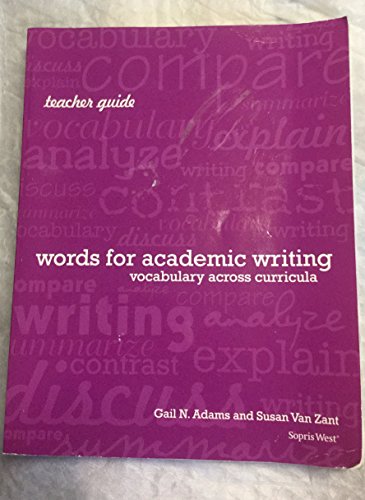 Words for Academic Writing Teacher Guide Vocabulary Across Curricula