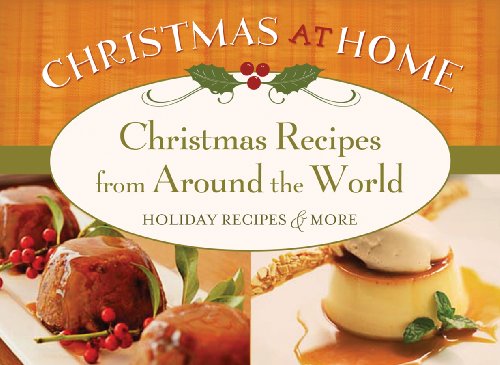 Christmas Recipes from Around the World