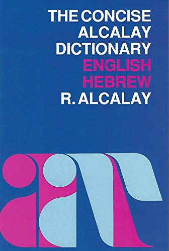 The Concise Alcalay Dictionary, English-Hebrew