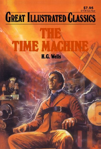 The Time Machine Great Illustrated Classics