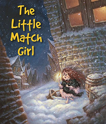 Anderson's Fairy Tales: The Little Match Girl - Vol. 100 (Anderson fairy tales)
