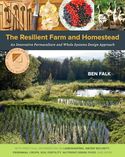 The Resilient Farm and Homestead