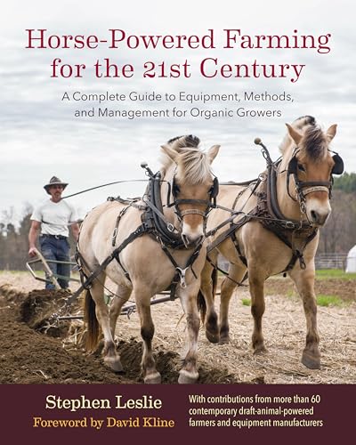 Horse-Powered Farming for the 21st Century